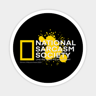 National Sarcasm Society Magnet